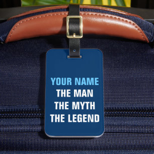 Funny travel luggage tag The man myth legend