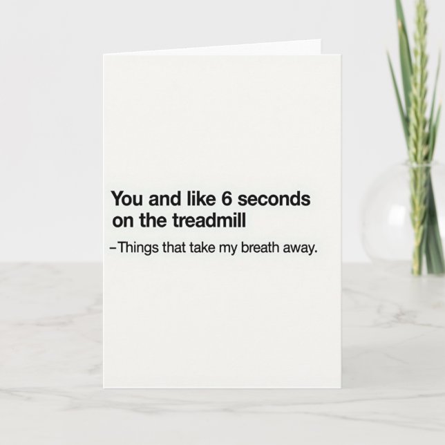 Funny Treadmill Breath Away Love Card (Front)