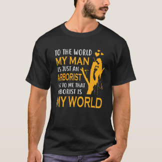 Funny Tree Climber Wife Women That Arborist Is My  T-Shirt