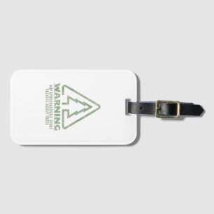 Funny Tree Lover Warning Quote Forestry Students T Luggage Tag