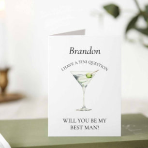 Funny Trendy Martini Will You Be My Best Man Card