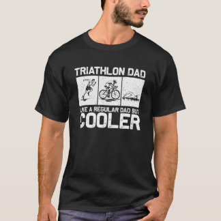 Funny Triathlon Design For Men Dad Swim Bike Run T T-Shirt