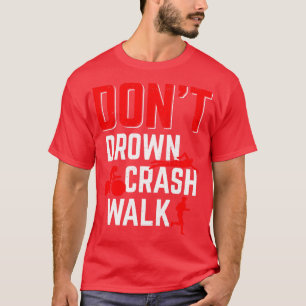 Funny Triathlon Triathlet Triathlete Gift T-Shirt