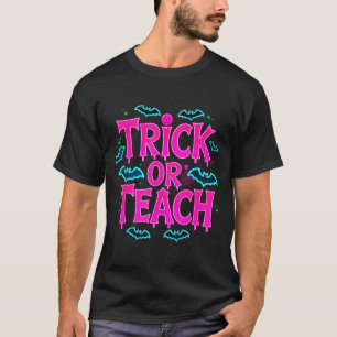 Funny Trick Or Teach Women Teacher Halloween Retro T-Shirt