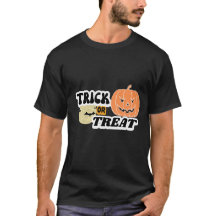 Funny Trick or Treat Halloween T-Shirt