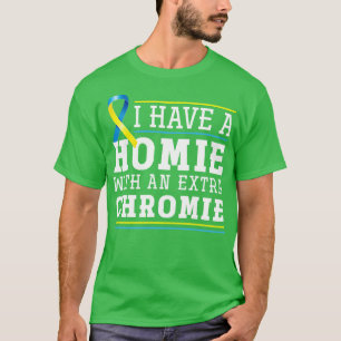 Funny Trisomy 21 Friend Down Syndrome Awareness  T-Shirt