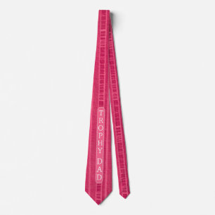 Funny Trophy Dad Tie For Father's Day Gift Pink