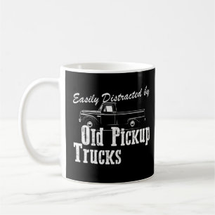 Funny Trucker Easily Distracted By Old Pickup Tru Coffee Mug