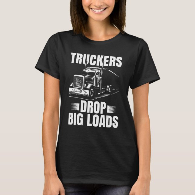 Funny Trucker Gifts Men Truck Driver Husband Semi  T-Shirt (Front)