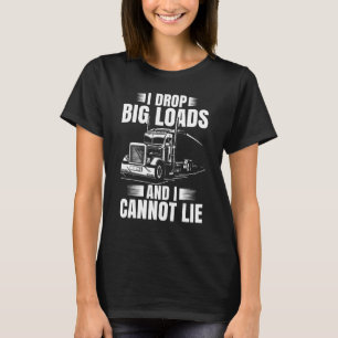 Funny Trucker Gifts Men Truck Driver Husband Semi T-Shirt