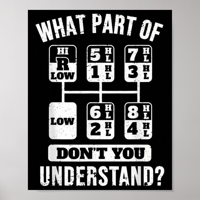 Funny Trucker Truck Driver Gear Stick Shift  Poster (Front)