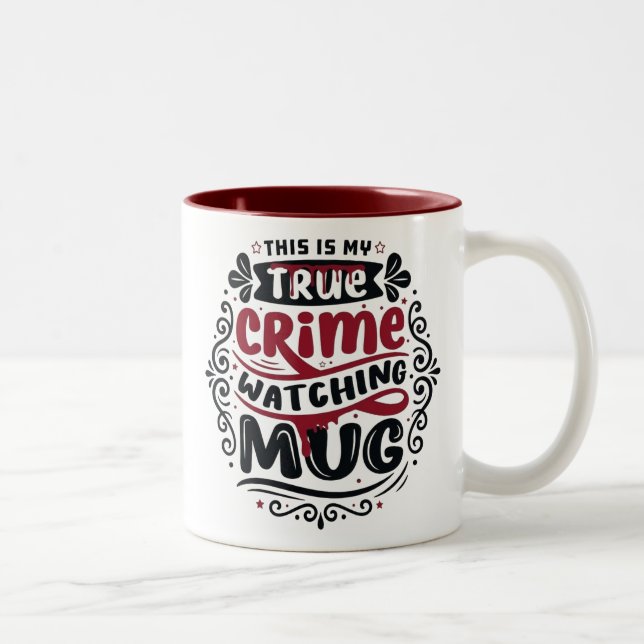 Funny True Crime Watching Mug Serial Killer Gift (Right)