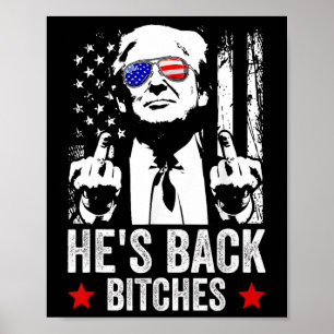 Funny Trump 2024 He's Back Es Trump 2025 Poster