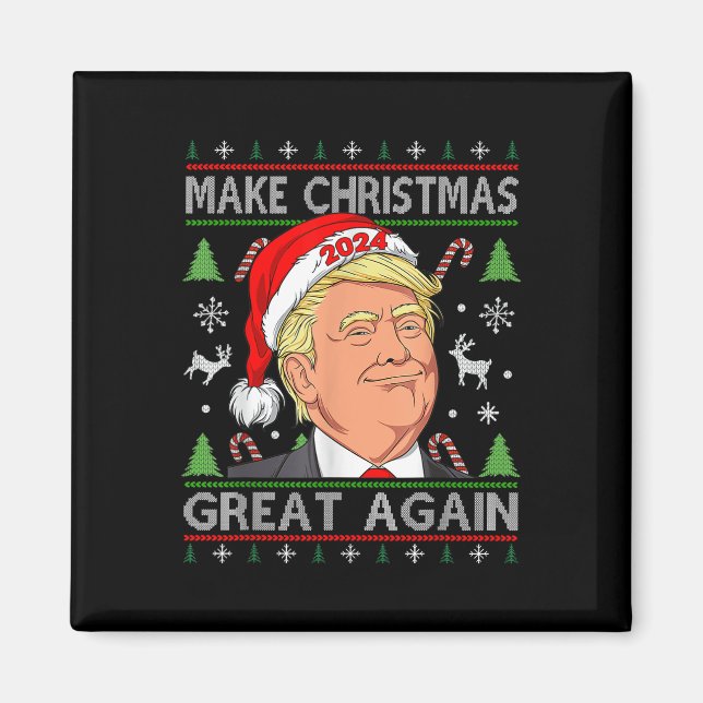 Funny Trump 2024 Make Christmas Great Again Ugly Magnet (Front)
