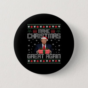 Funny Trump 2024 Make Christmas Great Again Ugly S 6 Cm Round Badge