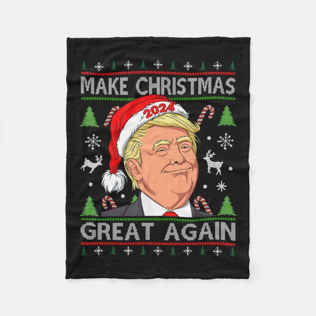 Funny Trump 2024 Make Christmas Great Again Ugly S Fleece Blanket (Front)