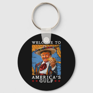 Funny Trump 2025 Mexico Taco Welcome To America's  Key Ring