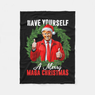 Funny Trump 45 47 Have Yourself A Merry Christmas Fleece Blanket