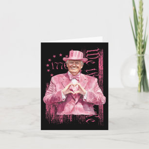 Funny Trump 45 47 President Heart Shape Pink Suit  Card