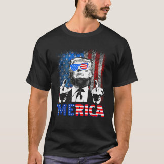 Funny Trump 4th Of July Merica American Flag Sungl T-Shirt