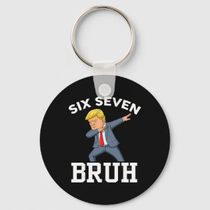 Funny Trump 67 Meme Boys Kids 6 7 Dabbing Six Seve Key Ring