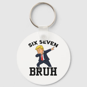 Funny Trump 67 Meme Boys Kids 6 7 Dabbing Six Seve Key Ring