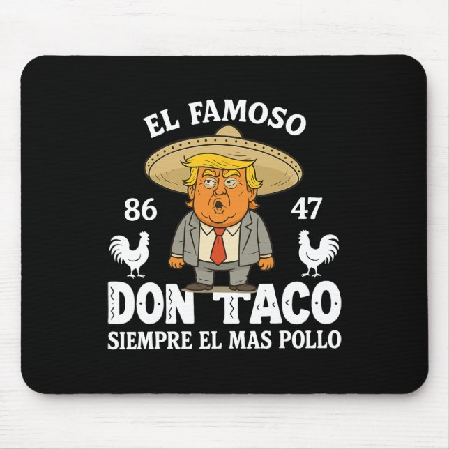 Funny Trump Always Chickens Out Meme Let's Go Taco Mouse Pad (Front)