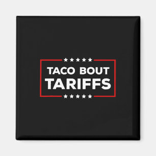 Funny Trump Always Chickens Out Men Women Taco bou Magnet
