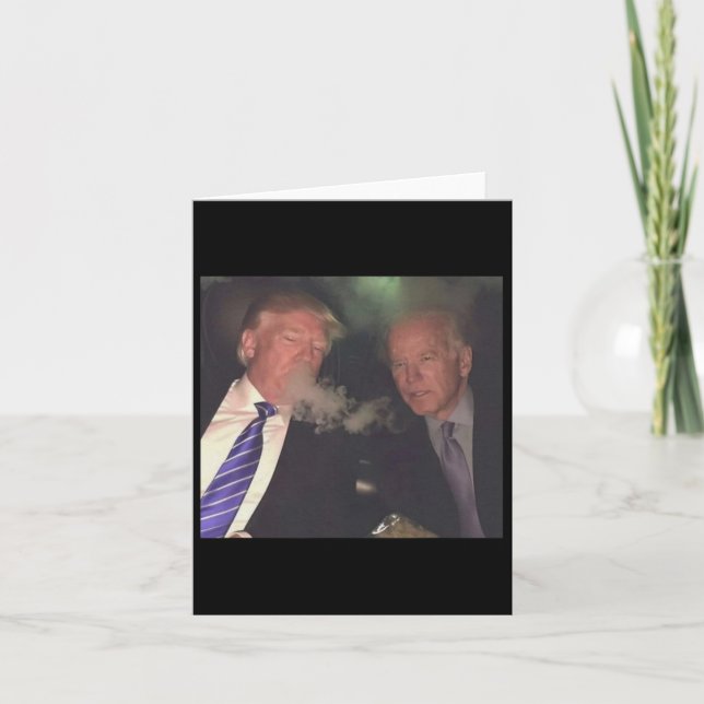 Funny Trump And Biden Smoking  Card (Front)