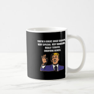 Funny Trump Best Grandpa Ever Everyone Agrees Coffee Mug