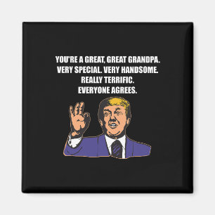 Funny Trump Best Grandpa Ever Everyone Agrees  Magnet
