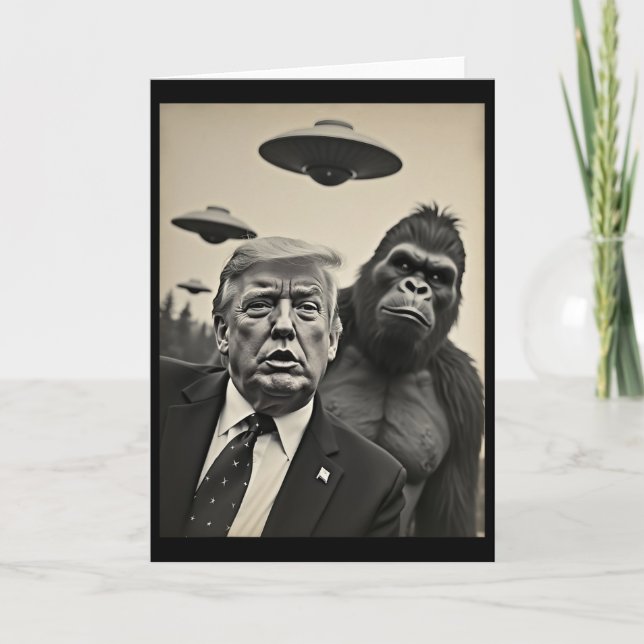 Funny Trump Bigfoot Selfie With Ufos Weird Alien  Card (Front)