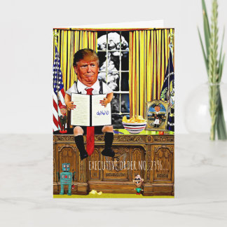 Funny Trump Birthday Card - Executive Order