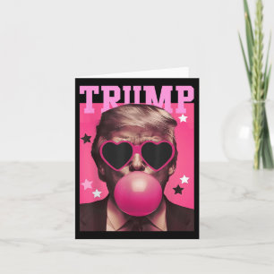 Funny Trump Bubble Gum Pink Sungl Heart Card