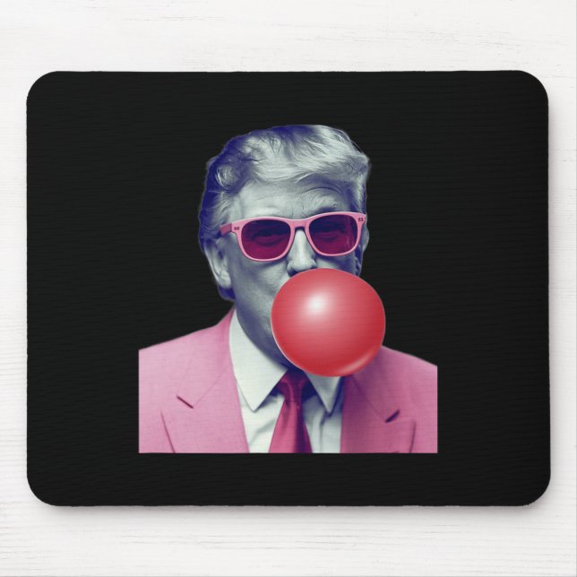 Funny Trump Bubble Gum Yum Gifts  Mouse Pad (Front)
