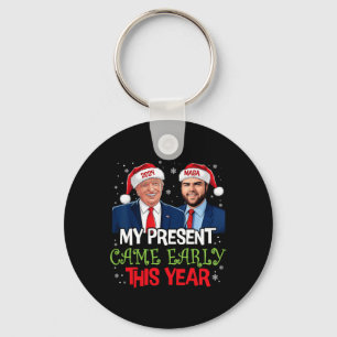 Funny Trump Christmas Came Early This Year 2024 1  Key Ring