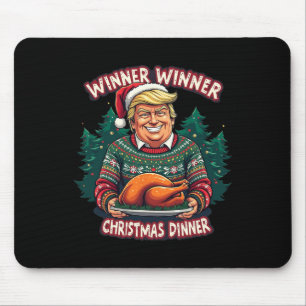 Funny Trump Christmas Humour Winner Winner Christm Mouse Pad