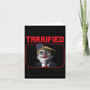 Funny Trump Clown Political Pun Tarrified Card