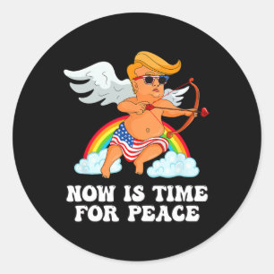 Funny Trump Cupid Parody - Now Is Time For Peace Classic Round Sticker