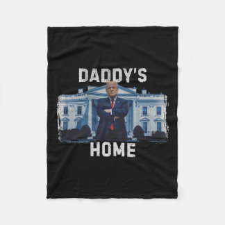 Funny Trump Daddy’s Home White House 2024 1  Fleece Blanket