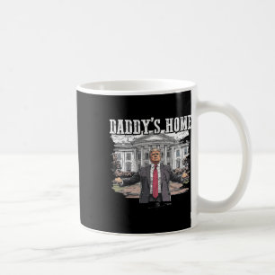 Funny Trump Daddy’s Home White House 2024 Coffee Mug