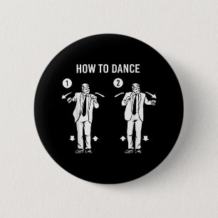 Funny Trump Dance How To Dance 6 Cm Round Badge