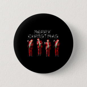Funny Trump Dance Santa Claus Christmas Xmas Pajam 6 Cm Round Badge