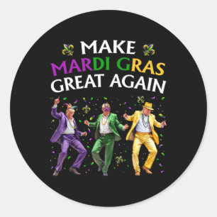 Funny Trump Dancing Make Mardi Gras Great Again  Classic Round Sticker