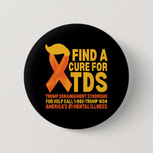 Funny Trump Derangement Syndrome Tds Awareness Rep 6 Cm Round Badge