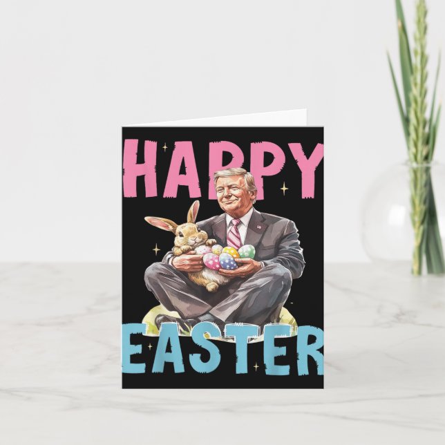 Funny Trump Easter Bunny Eggs Happy Easter  Card (Front)