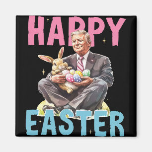 Funny Trump Easter Bunny Eggs Happy Easter Magnet