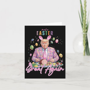 Funny Trump Easter Egg Bunny Make Easter Great Aga Card