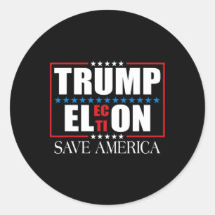 Funny Trump Election Usa Flag Trump Elon Save Amer Classic Round Sticker