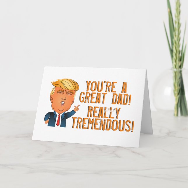 Funny Trump Father's Day Card (Front)
